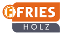 Fries Holz